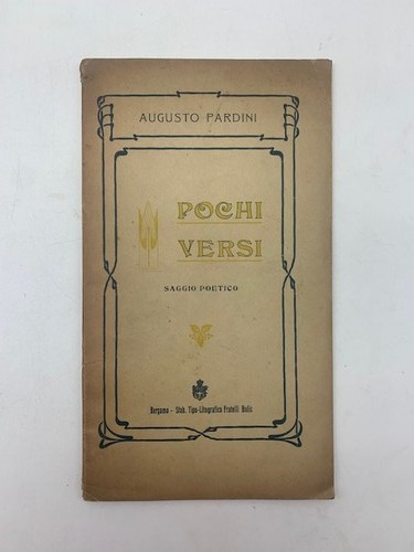 Augusto pardini pochi versi - augusto,