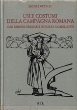 Usi e costumi della campagna romana con disegni originali di Duilio Cambellotti