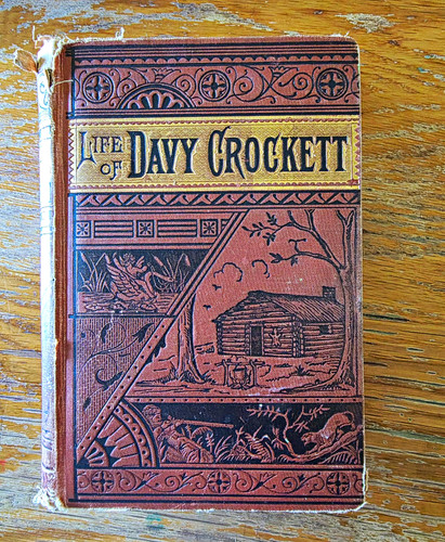 Life davy crockett john e - of,