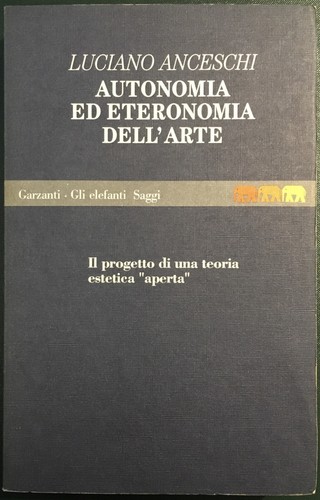 Luciano anceschi autonomia - luciano,