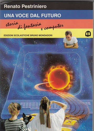 Una voce dal futuro renato - una,