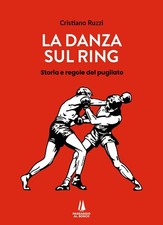La danza sul ring. Storie e