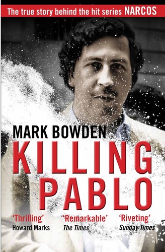 Mark bowden killing pablo - mark,