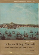 Le lettere di Luigi Vanvitelli della Biblioteca Palatina di Caserta