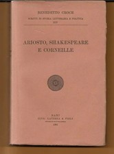 INTONSO BENEDETTO CROCE - ARIOSTO, SHAKESPEARE E CORNEILLE LATERZA 1961