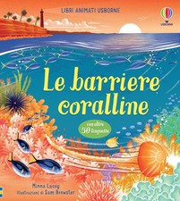 Le barriere coralline. Ediz. a