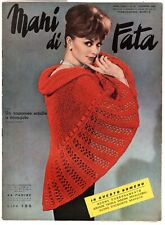 MANI DI FATA - N 12, DICEMBRE - 1962 - UN VAPOROSO SCIALLE A TRIANGOLO