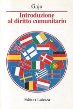 Fs3 - INTRODUZIONE AL DIRITTO COMUNITARIO - Giorgio Gaja - ed. LaTerza 1996