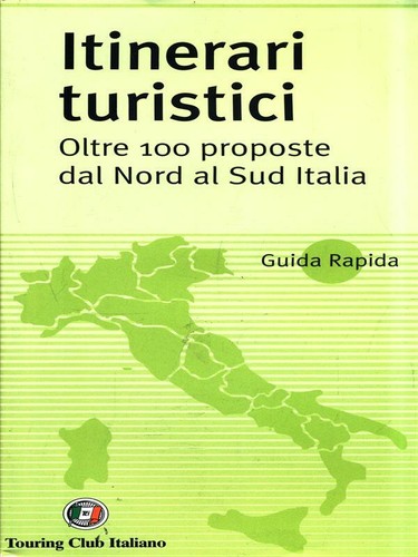 Itinerari turistici italia - itinerari,