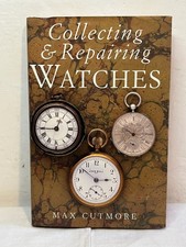Collecting & Repairing Watches-Max Cutmore-Ed. David&Charles 1999 libro orologi