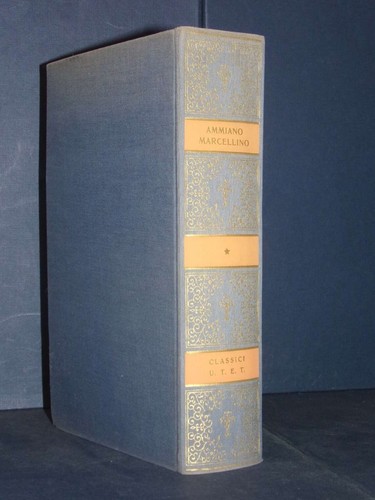 Ammiano marcellino le storie - ammiano,