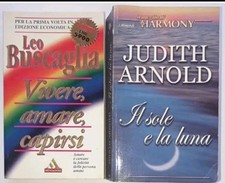 Libro Leo Buscaglia Vivere Amare Capirsi 1995 + Judith Arnold Il Sole E La Luna