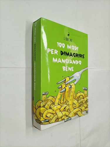100 modi per dimagrire - 100,