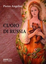 Libri Pietro Angelini - Cuoio Di Russia