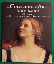 LA COLLEZIONE D'ARTE ROLO