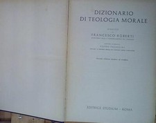 Francesco roberti DIZIONARIO DI TEOLOGIA MORALE Studium Roma