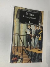SILVIO PELLICO - LE MIE PRIGIONI - OSCAR MONDADORI, 2010