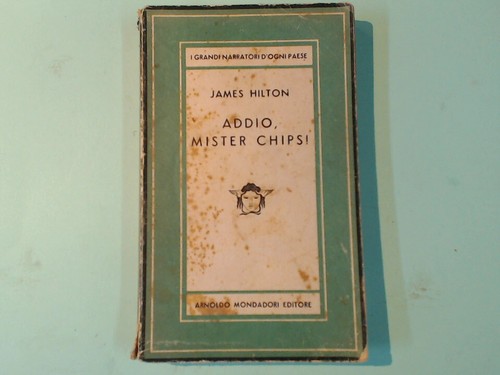 Addio mister chips - chips, hilton