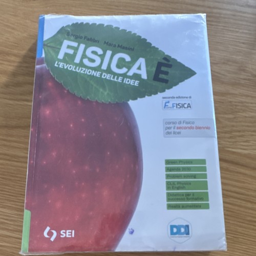 Sei fisica l - fisica, l'evoluzione