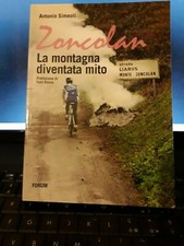 ZONCOLAN LA MONTAGNA DIVENTATA