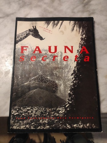 Fauna secreta joan - secreta, fontcuberta