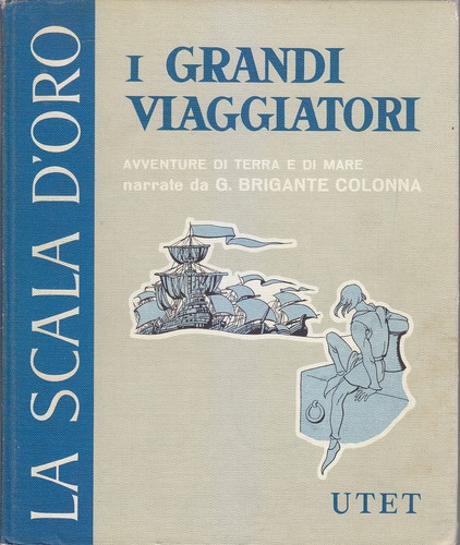 Grandi viaggiatori di - i,