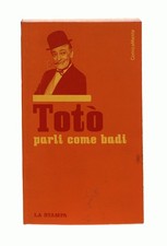 EBOND Totò parli come badi cura M Amorosi La stampa 2004 Libro LI045460
