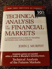 Technical Analysis Of The Financial Markets/John J. Murphy/Signed/Inscribed