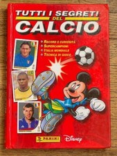 Almanacco Panini TUTTI I SEGRETI DEL CALCIO 2002 Disney Ronaldo Maradona Totti