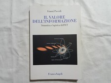 Gianni Previdi. Il valore dell’informazione. Semantica e logistica dell’ICT.