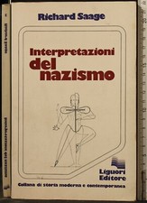 INTERPRETAZIONI DEL NAZISMO. RICHARD SAAGE. LIGUORI.