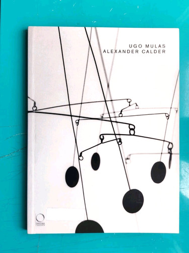 Alexander calder ugo - calder, mulas