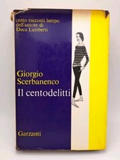 I centodelitti - Giorgio Scerbanenco - Prima edizione Garzanti 1970