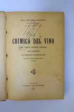 La Chimica del Vino Analisi Alterazioni G. Possetto Clausen Torino 1897
