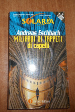 Andreas Eschbach MILIARDI DI