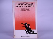 L'educazione e i suoi problemi. Libro di Lucia Zani, Fabbri anno 1978