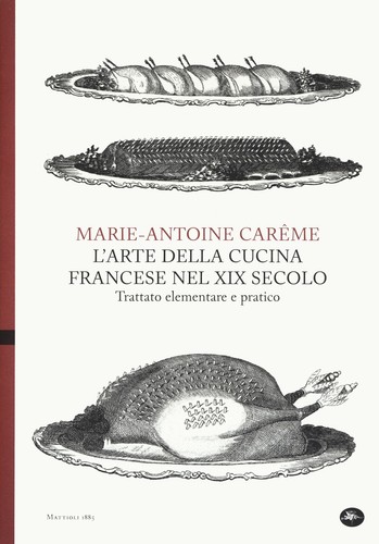 Arte della cucina francese - della,