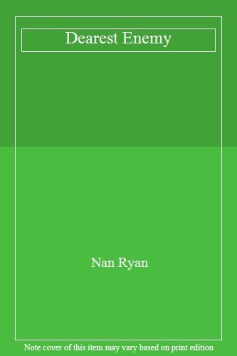 Dearest enemy nan ryan - dearest,