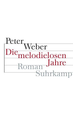 Die melodielosen jahre roman - melodielosen, jahre: