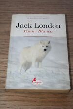 Jack London Zanna Bianca