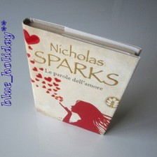 **NICHOLAS SPARKS - LE PAROLE DELL'AMORE 2013 FRASSINELLI, COP. RIGIDA ottimo !!