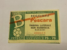 Reggiana-pescara 1975/76 Biglietto Calcio (no Milan,Napoli,Inter,Roma,lazio,Juve