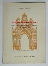 45205 Carmelo Federico - I mercanti genovesi e la chiesa - Ed. Cappugi 1958