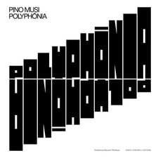 PINO MUSI. POLYPHONIA  - MUSI