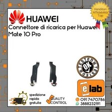 CONNETTORE DI RICARICA PER HUAWEI MATE 10 PRO BLA-L09 BLA-L29 AL00 FLEX FLAT