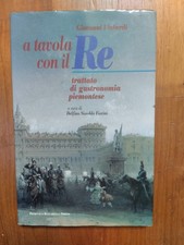 VIALARDI, A TAVOLA con il RE cucina piemontese GASTRONOMIA BIELLA ed. SIMILPELLE