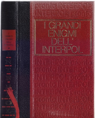 Grandi enigmi dell interpol - i,