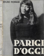 Parigi d'oggi. . Bruno Romani