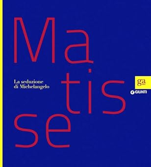 Matisse seduzione di - la,