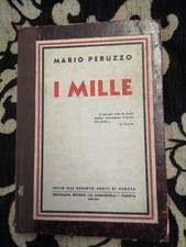 Peruzzo Mario I mille Padova: Tipografia editrice La Garangola, 1941 sc89